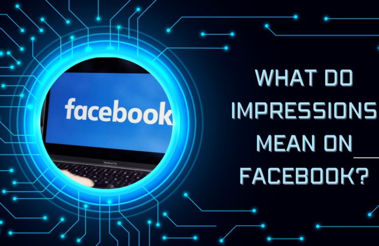 what do impressions mean on Facebook