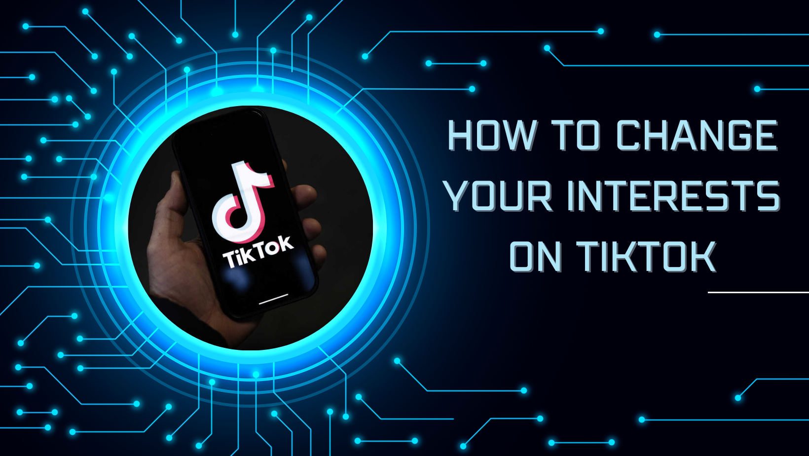 how to change your interests on tiktok